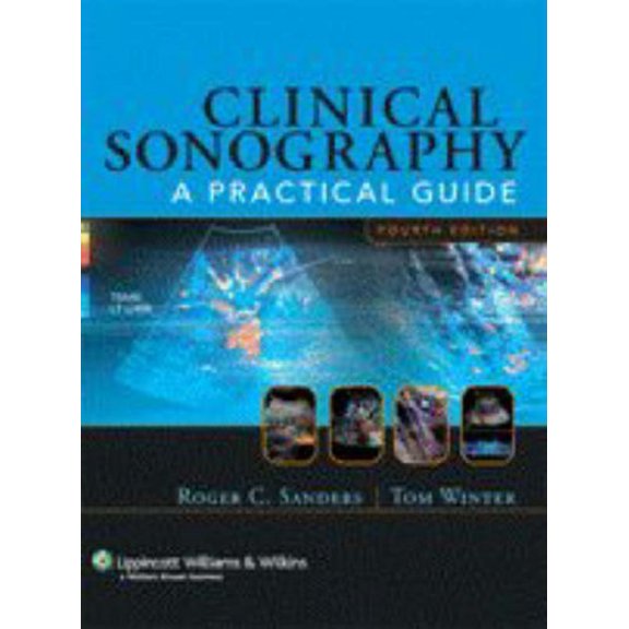 Pre-Owned Clinical Sonography: A Practical Guide (Paperback) 0316770167 9780316770163