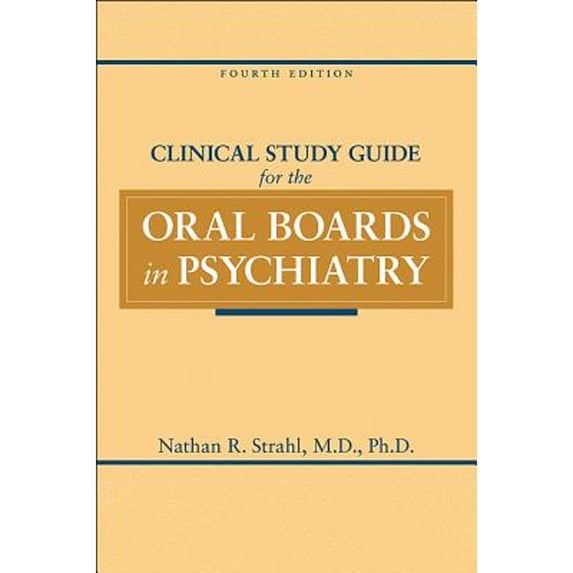 Pre-Owned Clinical Study Guide for the Oral Boards in Psychiatry (Paperback) 1585624128 9781585624126