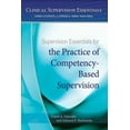 thumbnail image 1 of Clinical Supervision Essentials Series: Supervision Essentials for the Practice of Competency-Based Supervision (Paperback), 1 of 1