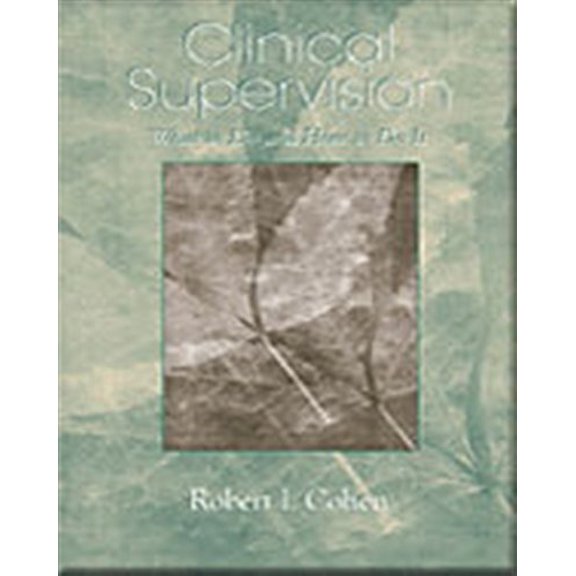 Pre-Owned Clinical Supervision: What to Do and How to Do It (Paperback) 0534630278 9780534630270
