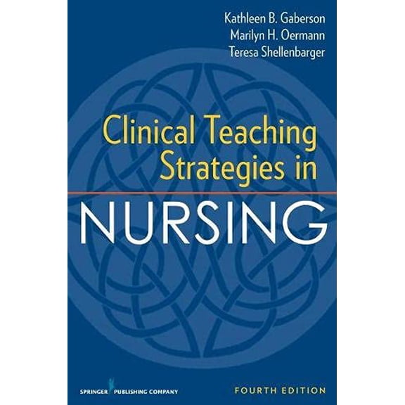 Pre-Owned Clinical Teaching Strategies in Nursing (Paperback) 0826119611 9780826119612