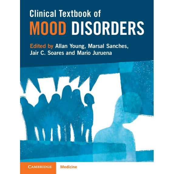 Clinical Textbook of Mood Disorders, (Paperback)