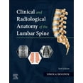 thumbnail image 1 of Clinical and Radiological Anatomy of the Lumbar Spine, (Paperback), 1 of 1