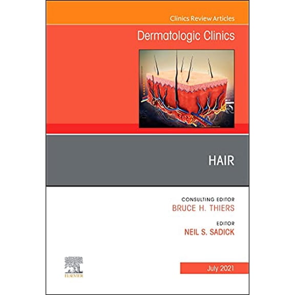 Pre-Owned Clinics: Dermatology Hair, an Issue of Dermatologic Clinics: Volume 39-3, Book 39, (Hardcover)