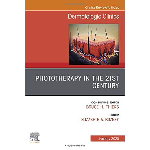 Pre-Owned Clinics: Dermatology Phototherapy, an Issue of Dermatologic Clinics: Volume 38-1, Book 38, (Hardcover)