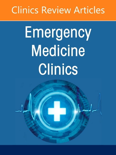 Clinics: Internal Medicine Critical Care in the Emergency Department, an Issue of Emergency Medicine Clinics of North America: Volume 44-4, Book 44, (Hardcover)