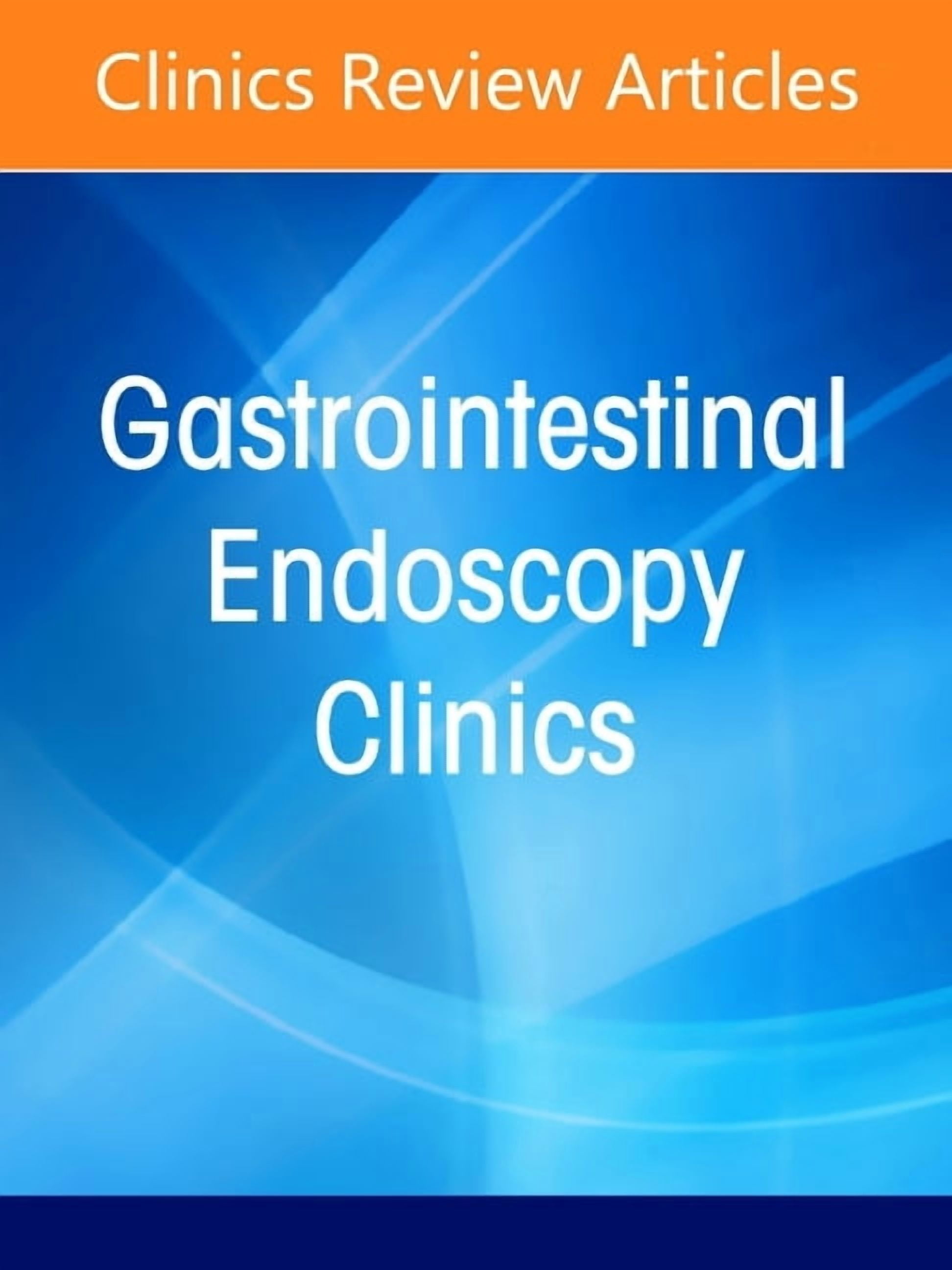 Clinics: Internal Medicine Green Endoscopy: Making a Case for a Sustainable Future, an Issue of Gastrointestinal Endoscopy Clinics: Volume 37-1, Book 37, (Hardcover)
