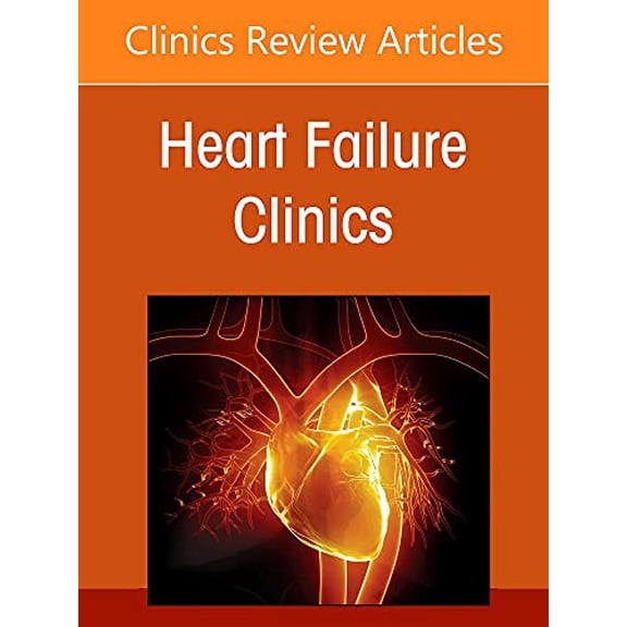 Pre-Owned Rare Cardiovascular Diseases, An Issue of Heart Failure Clinics (Volume 18-1) (The Clinics: Internal Medicine, Volume 18-1) [Hardcover] Limongelli MD PhD, Giuseppe and Bossone, Eduardo