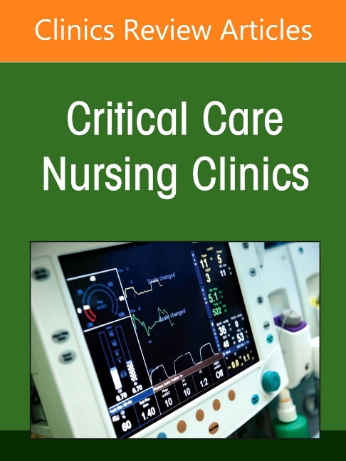 Clinics: Nursing Advances in Critical Care Nursing of Infectious Diseases, an Issue of Critical Care Nursing Clinics of North America: Vo, Book 38, (Hardcover)