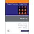 thumbnail image 1 of Clinics: Radiology MR Safety, an Issue of Magnetic Resonance Imaging Clinics of North America: Volume 28-4, Book 28, (Hardcover), 1 of 1