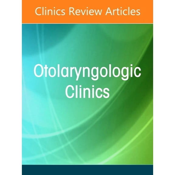 Clinics: Surgery The Pediatric Airway: From Nares to Trachea, an Issue of Otolaryngologic Clinics of North America: Volume 59-5, Book 59, (Hardcover)