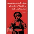 thumbnail image 1 of Clinics in Developmental Medicine: Management of the Motor Disorders of Children with Cerebral Palsy (Hardcover), 1 of 1