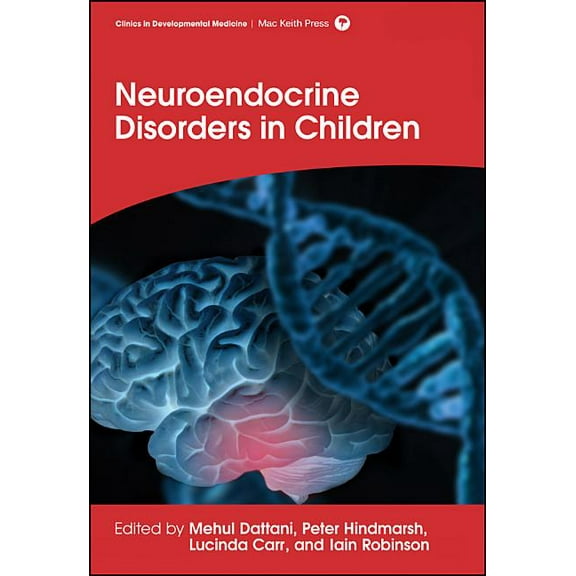 Clinics in Developmental Medicine Neuroendocrine Disorders in Children, (Hardcover)