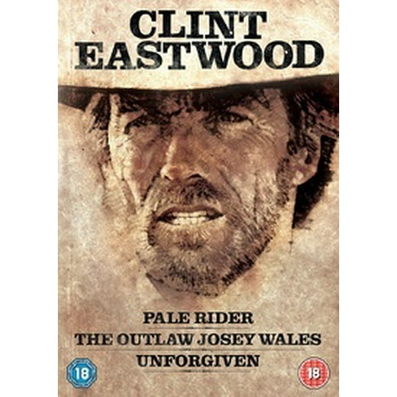 Clint Eastwood: Pale Rider / Unforgiven / The Outlaw Josey Wales
