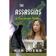 Clint Smith Thriller The Assassins A Clint Smith Thriller Book 3, Book 3, Paperback