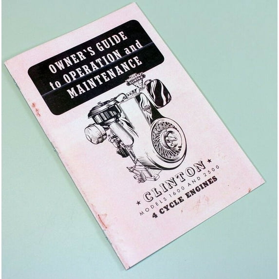 Clinton 1600 2500 4 Cycle Engines Owners Operators Manual Book Maintenance