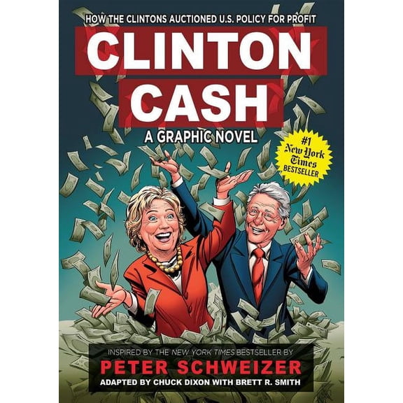 Clinton Cash: A Graphic Novel (Hardcover)