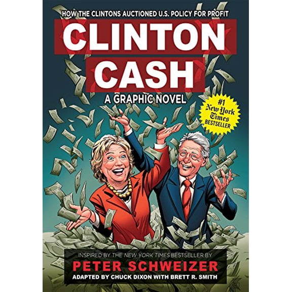 Pre-Owned Clinton Cash: A Graphic Novel (Hardcover) 9781621575450