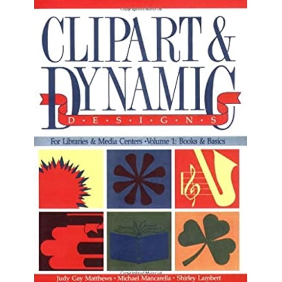 Pre-Owned Clipart and Dynamic Designs (Hardcover) 0872876365 9780872876361