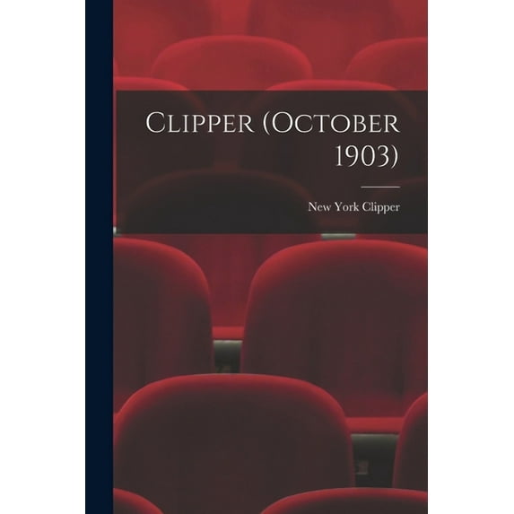 Clipper (October 1903) (Paperback)