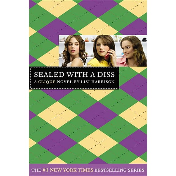 Clique Sealed with a Diss: A Clique Novel, Book 8, (Paperback)