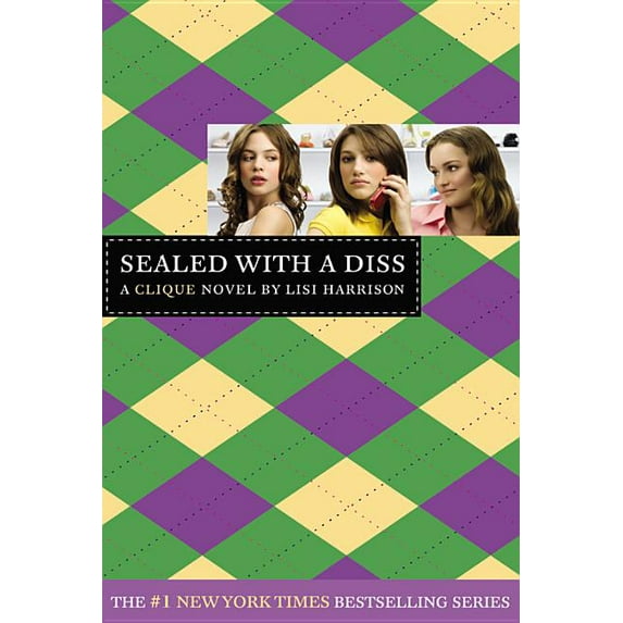 Clique Sealed with a Diss: A Clique Novel, Book 8, (Paperback)