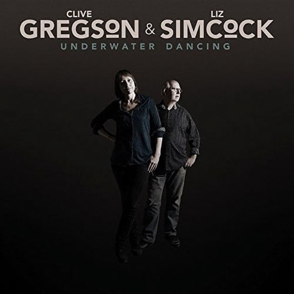 Clive Gregson - Underwater Dancing - Music & Performance - CD