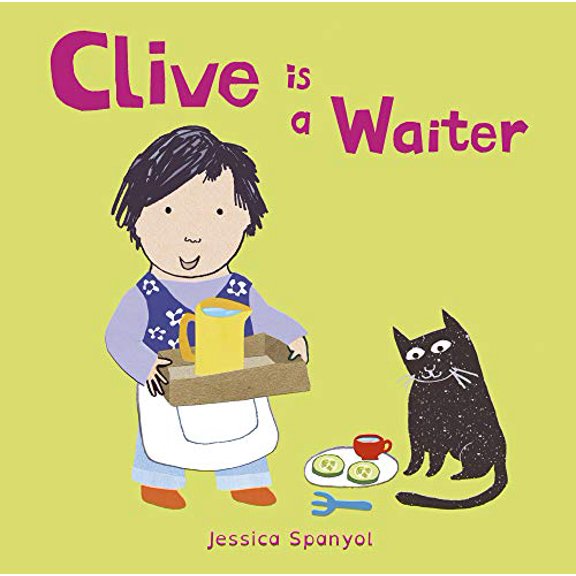 Pre-Owned Clive Is a Waiter (Board book) 1846439922 9781846439926