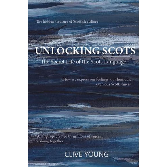 Clive P L Young Unlocking Scots (Paperback)