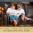 thumbnail image 1 of Clive Romney - I Know The Scriptures Are True: Songs For Children 2016 - Christian / Gospel - CD, 1 of 1