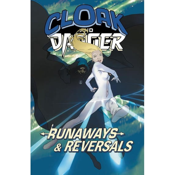 Cloak & Dagger - Runaways and Reversals New