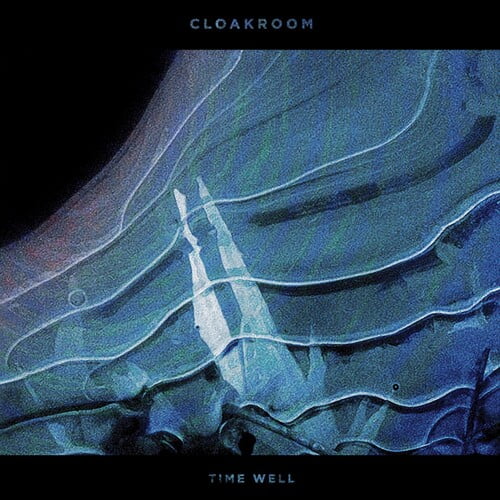 Cloakroom - Time Well - Music & Performance - CD