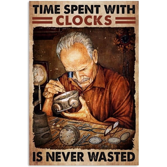 Clock Maker Time Spent With Clocks is Never Wasted Metal Tin Sign Vintage Aluminum Sign 8x12 Inch