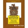 El Manual de Reparacin del Reloj de Cuco