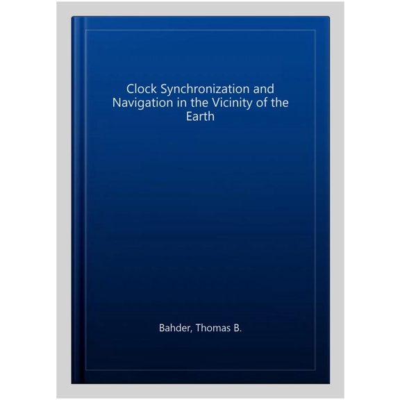 Pre-Owned Clock Synchronization and Navigation in the Vicinity of the Earth