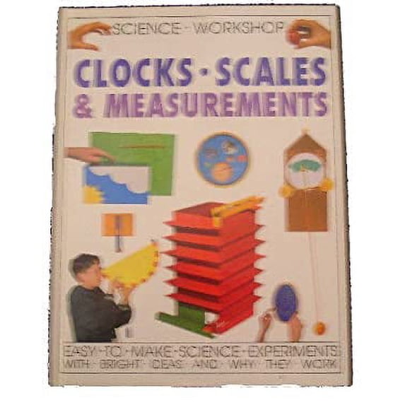 Pre-Owned Clocks-Scales & Measurements (Science Workshop) 9781573351515