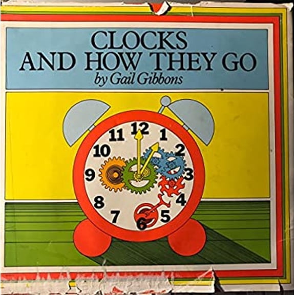 Pre-Owned Clocks and How They Go (Hardcover) 0690039735 9780690039733
