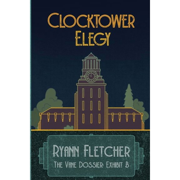 Clocktower Elegy, (Paperback)