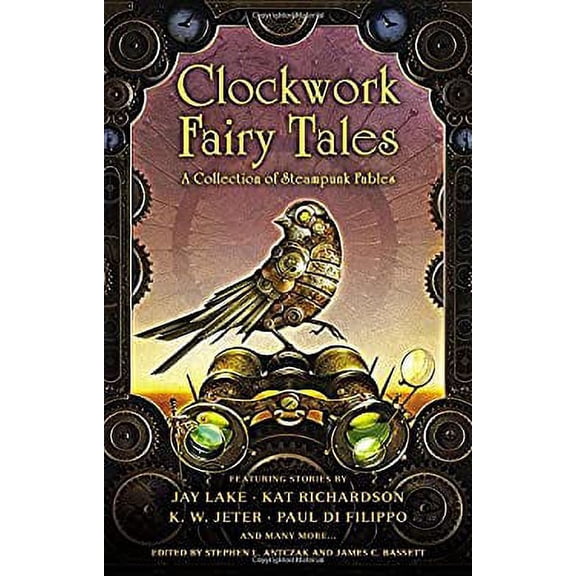 Pre-Owned Clockwork Fairy Tales: A Collection of Steampunk Fables