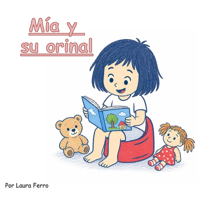 MÃ­a y su orinal, (Paperback)