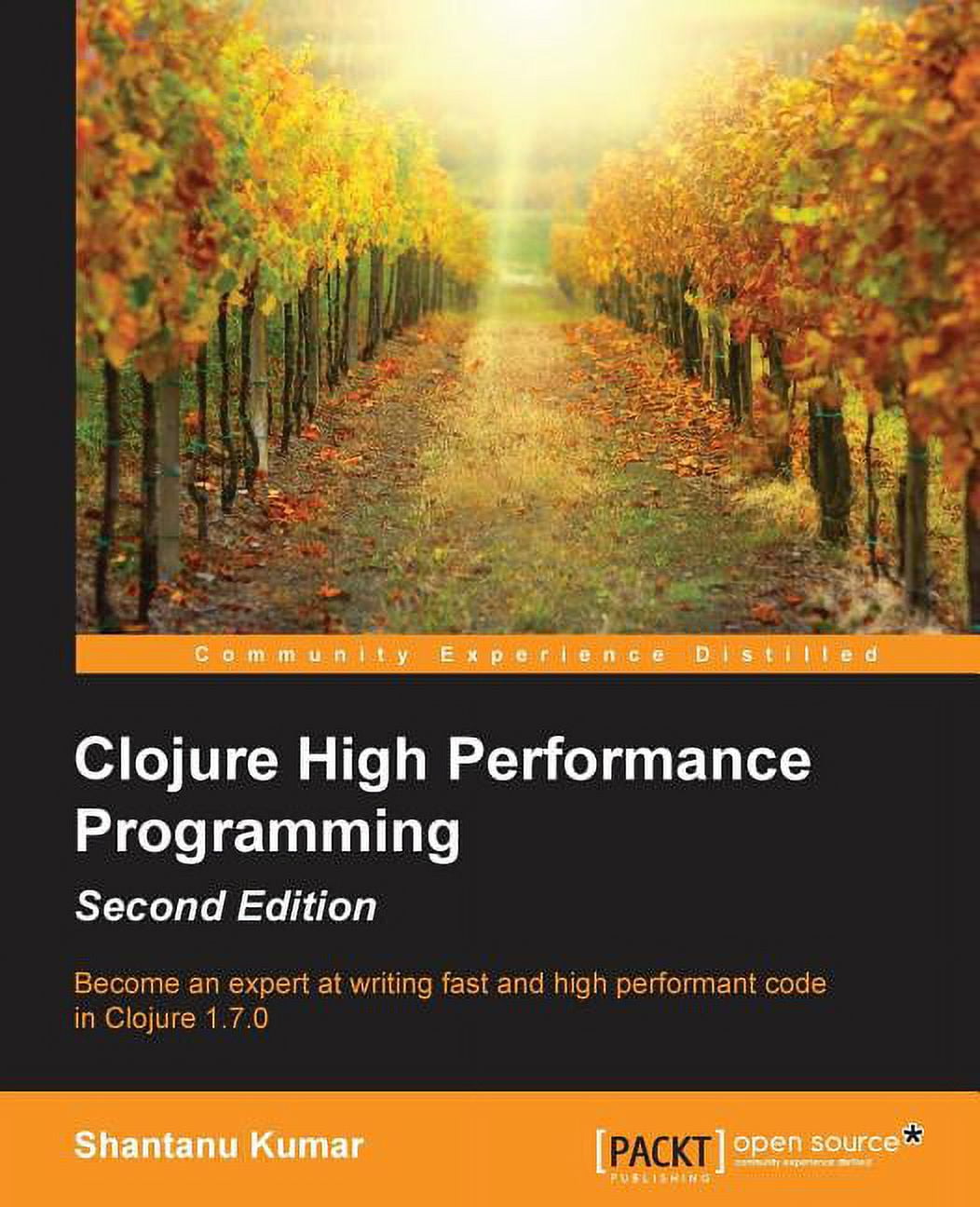 Clojure High Performance Programming Second Edition (Paperback ...