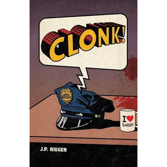 Clonk! (Paperback) by J P Rieger