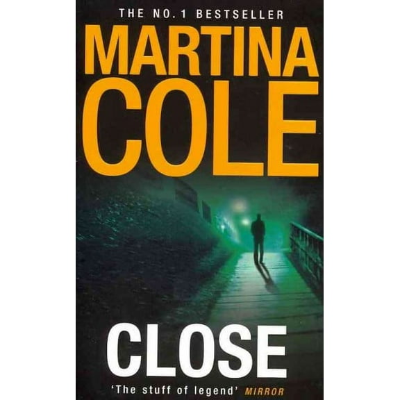 Close : A Gripping Thriller of Power and Protection