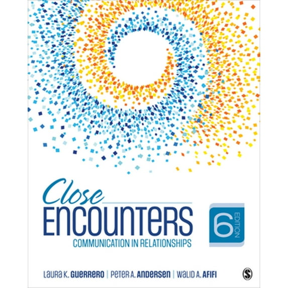 Pre-Owned Close Encounters: Communication in Relationships (Paperback) 154434922X 9781544349220