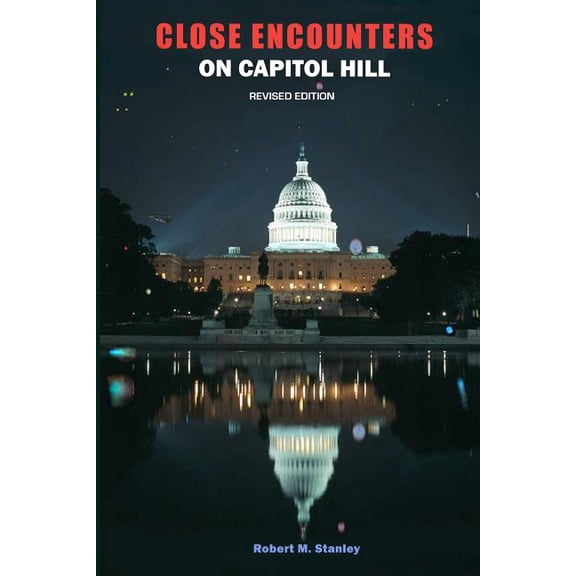 Close Encounters on Capitol Hill