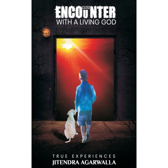 Close Encounters with a Living God: True Experiences (Paperback)