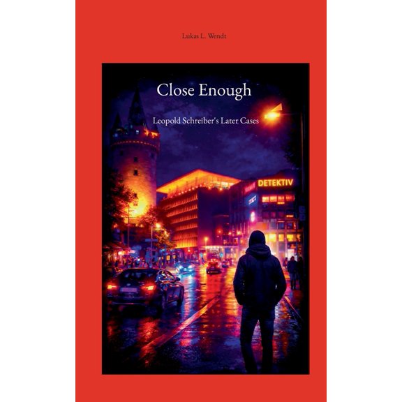 Close Enough: Leopold Schreiber's Later Cases, (Paperback)