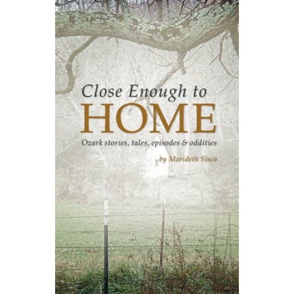 Pre-Owned Close Enough to Home Paperback
