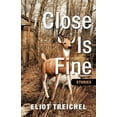 thumbnail image 1 of Close Is Fine (Paperback), 1 of 1