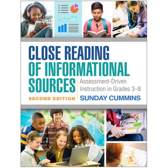 Close Reading of Informational Sources : Assessment-Driven Instruction in Grades 3-8 (Edition 2) (Paperback)